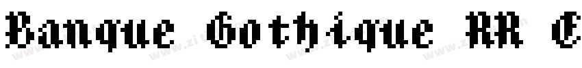 Banque Gothique RR E字体转换